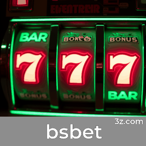 bsbet: Seu Cassino Online e Apostas Confiáveis